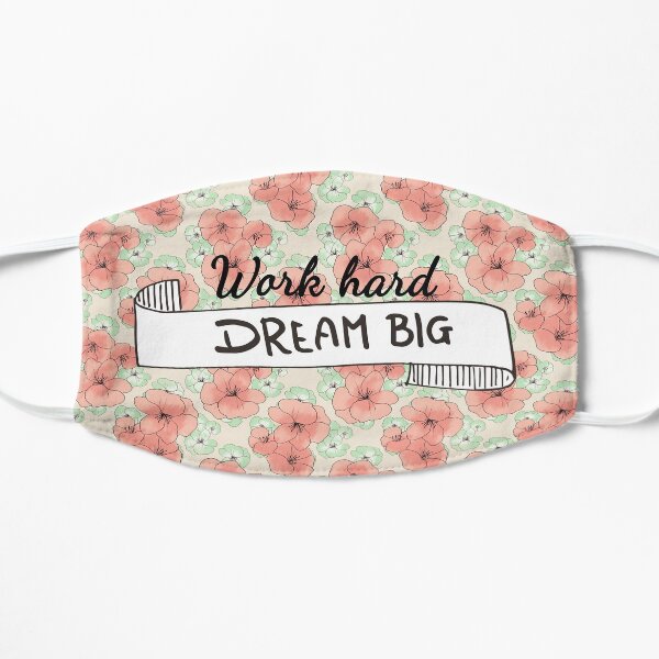 Work Hard Dream Big Mask