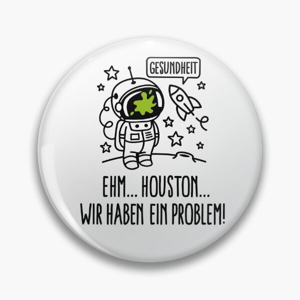 Artikelvorschau, Gesundheit Houston wir haben ein problem Astronaut entworfen und verkauft von LaundryFactory.