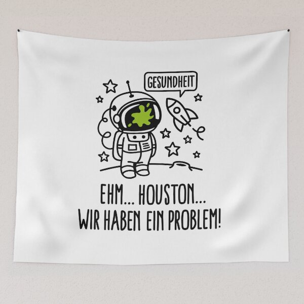 Item preview, Gesundheit Houston wir haben ein problem Astronaut designed and sold by LaundryFactory.