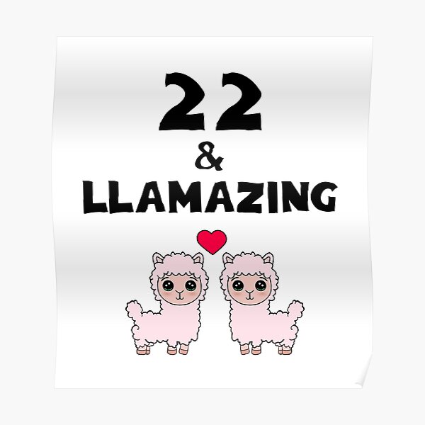Poster 12 Et Lambris Joyeux Anniversaire Mignon Mignon Joyeux Duveteux Kawaii Rose Petit Bebe Lamas Et Dessin Anime Coeur Rouge Souhaits D Anniversaire Par Artepiphany Redbubble