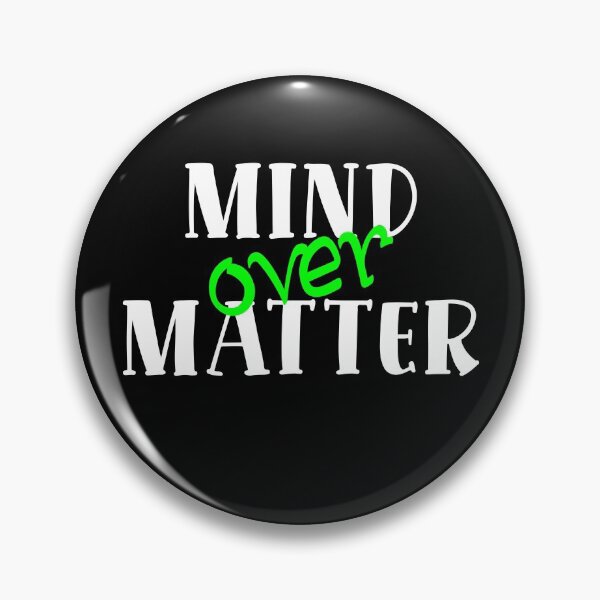 Item preview, Mindfulness Mind Over Matter designed and sold by scrolla.