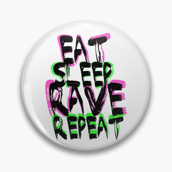 Item preview, eat, sleep, rave, repeat, t-shirt designed and sold by Nicnak85.