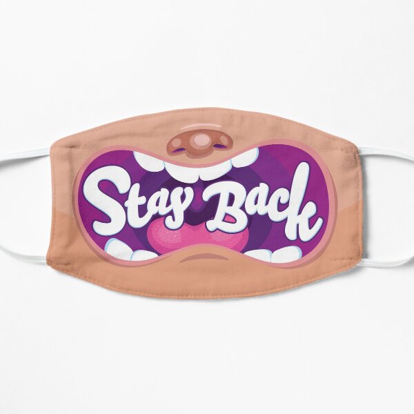 Stay Back 2 Flat Mask