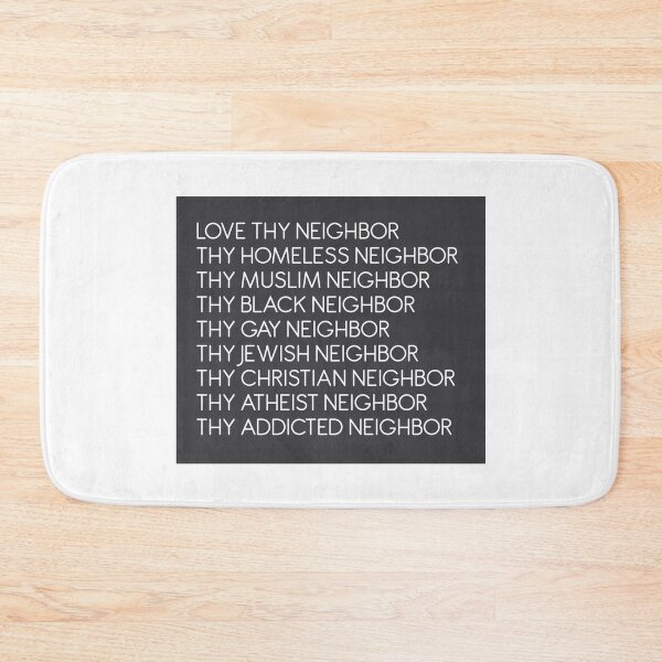 Item preview, Love Thy Neighbor designed and sold by kjanedesigns.