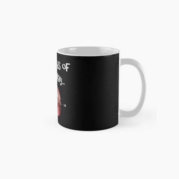 In the words of James May...... Classic Mug