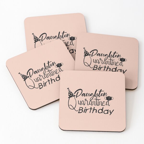 Item preview, Daughter Quarantined Birthday: Funny Gifts For My Daughter designed and sold by cutitoutsir.