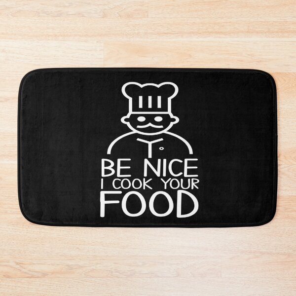 Item preview, Be Nice I Cook Your Food Cooking Kitchen designed and sold by MooonTees.