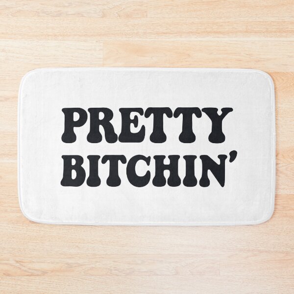 Item preview, Pretty bitchin designed and sold by Zagach Letters.