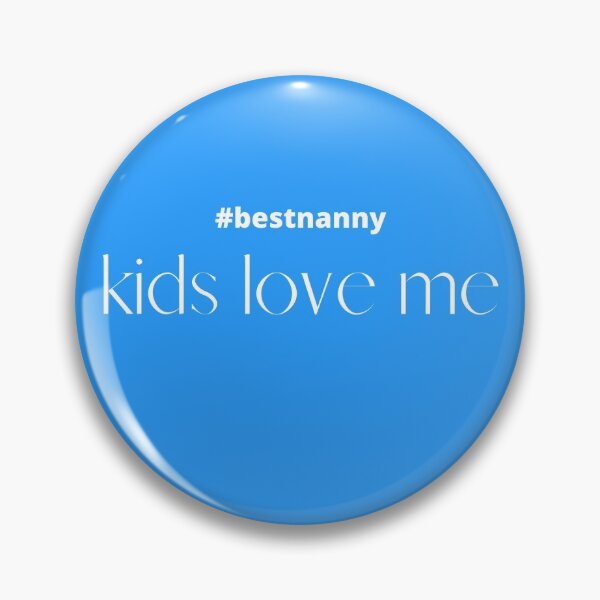 Item preview, #bestnanny Kids Love Me - Best Funny Nanny Gift | For BabySitter designed and sold by sviatos.