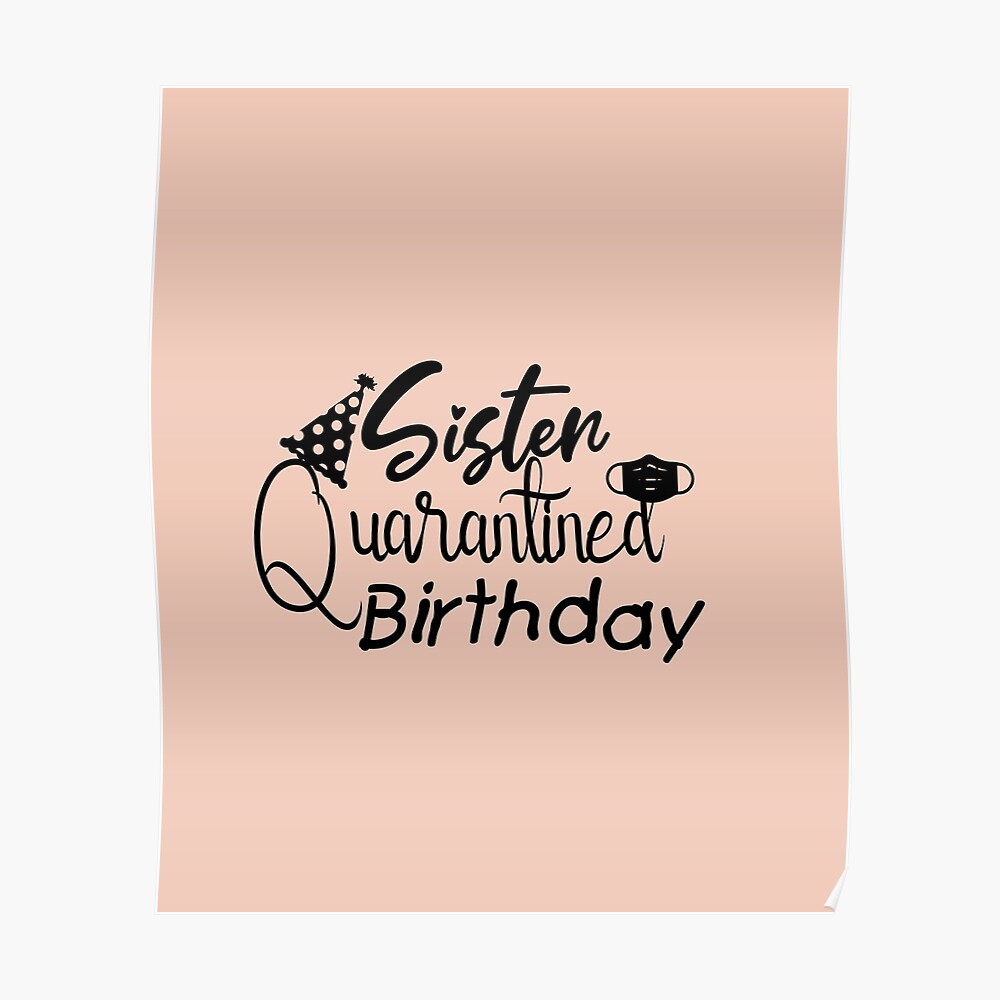 Masque Anniversaire De Soeur En Quarantaine Cadeaux Droles Pour Ma Soeur Par Cutitoutsir Redbubble