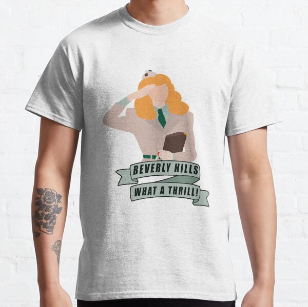 Beverly hills what a thrill! Classic T-Shirt