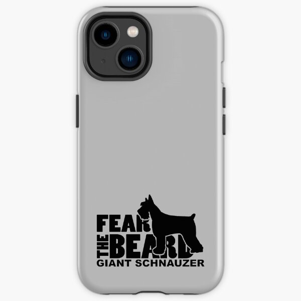 Fear the Beard - Giant Schnauzer iPhone Tough Case