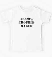 Mommy's Trouble Maker Kids Tee