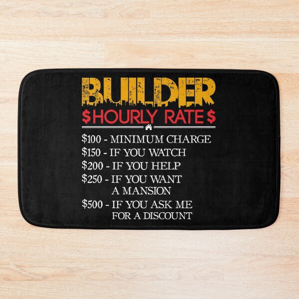 Item preview, Builder Hourly Rate designed and sold by saechla.