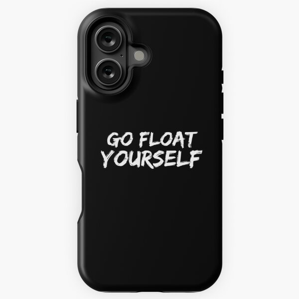 Item preview, Go Float Yourself (Black) designed and sold by quoteedesigns.