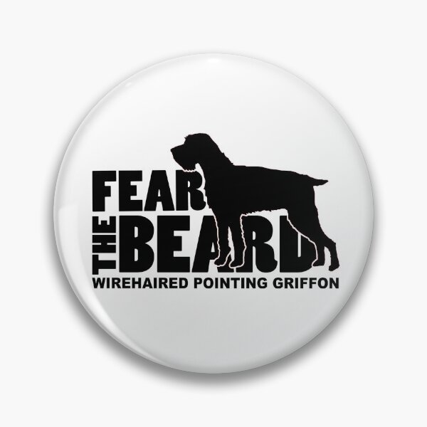 Item preview, Fear the Beard - Funny Gifts for Wirehaired Pointing Griffon Lovers designed and sold by traciwithani.