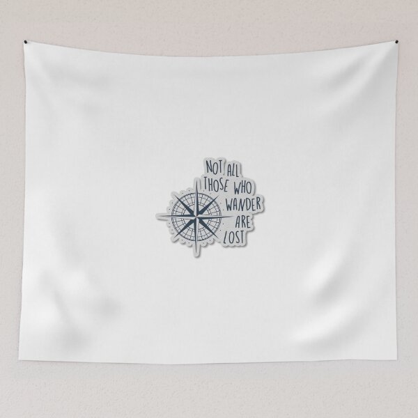 Item preview, Not all those who wander are lost. designed and sold by IAMZAFF.