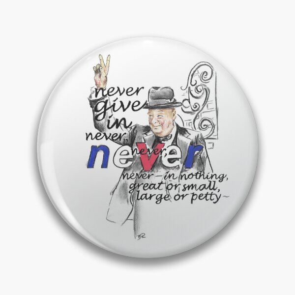 Item preview, Winston Churchill Picture Quote - Never Give In designed and sold by douglasrickard.