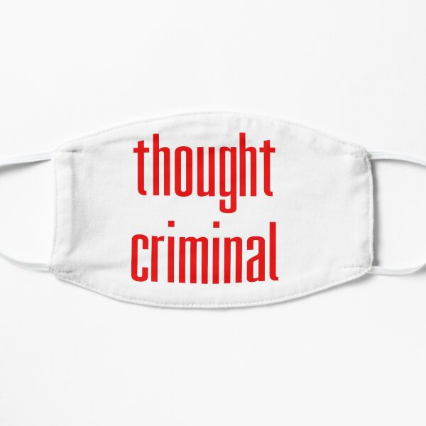 Thought Criminal 1984 George Orwell Dystopia Flat Mask