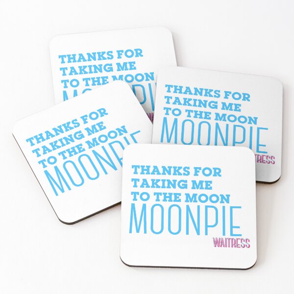 Item preview, Thanks for Taking Me to the Moon Moonpie Waitress designed and sold by nish3300.