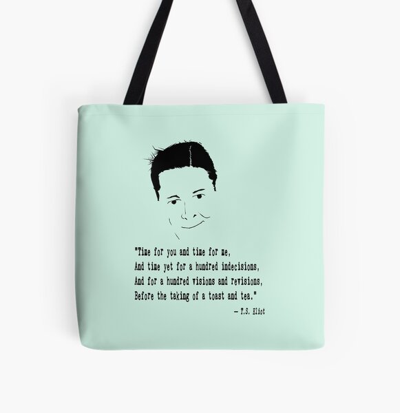Item preview, T.S. Eliot Quote designed and sold by The Dead  Writers Circle.