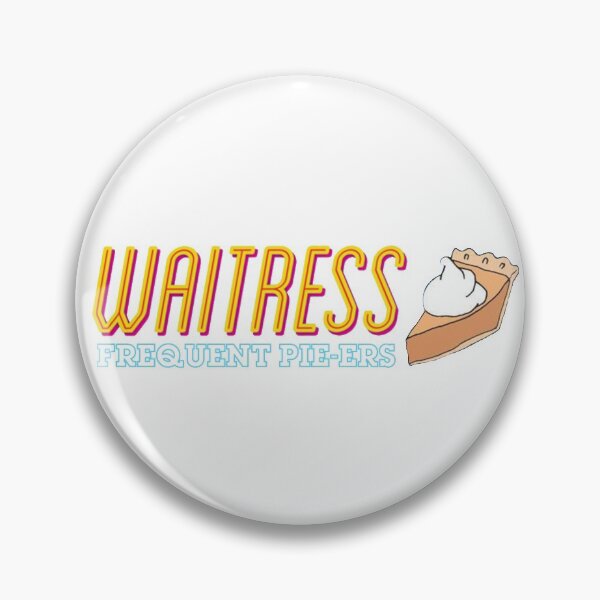 Item preview, Frequent Pie-er Waitress the Musical designed and sold by nish3300.