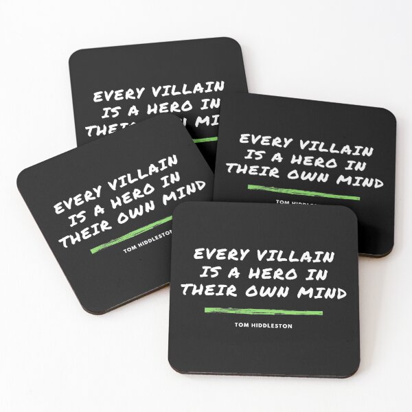 Item preview, Every villain is a hero in their own mind designed and sold by Nessire.