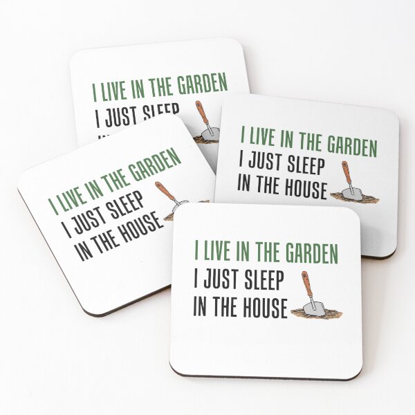 Item preview, I Live In The Garden I Just Sleep In The House designed and sold by jaycartoonist.