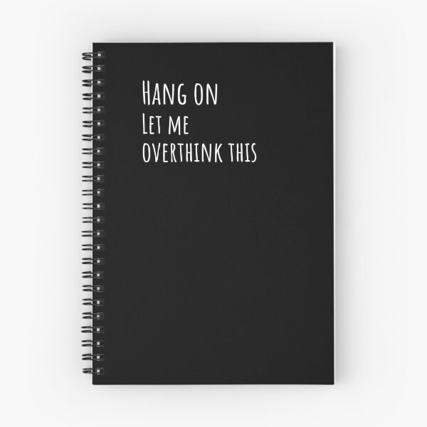 Item preview, Hang On, Let Me Overthink This designed and sold by IcyTees.