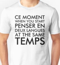 Thinking in French and English Unisex T-Shirt