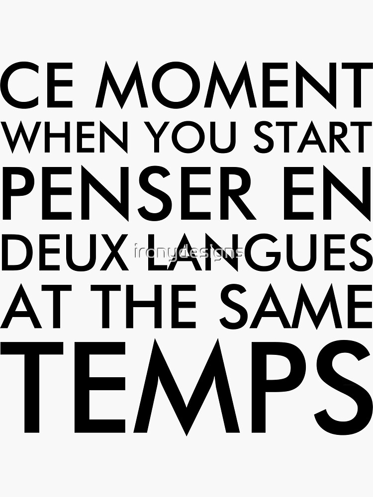 Thumbnail 3 of 3, Sticker, Thinking in French and English designed and sold by ironydesigns.