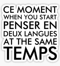Thinking in French and English Sticker