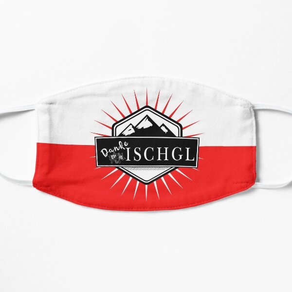 Danke Ischgl! Flache Maske
