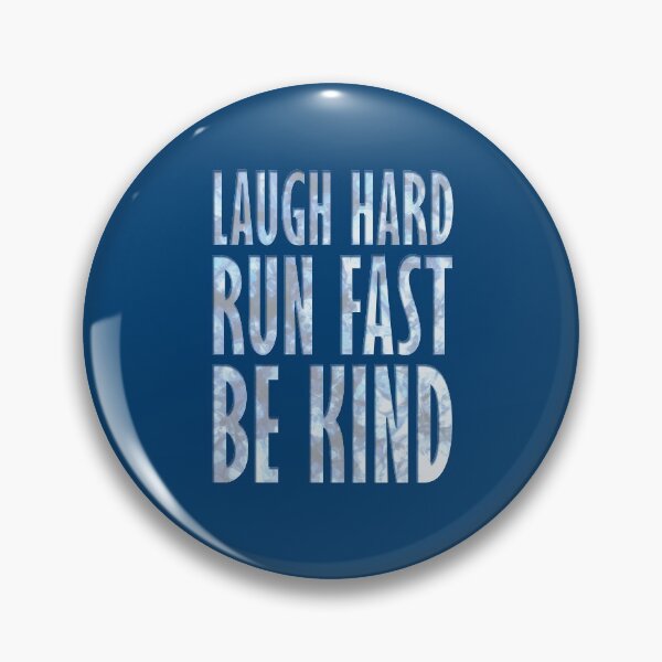Item preview, Laugh Hard. Run Fast. Be Kind. designed and sold by KingPagla.