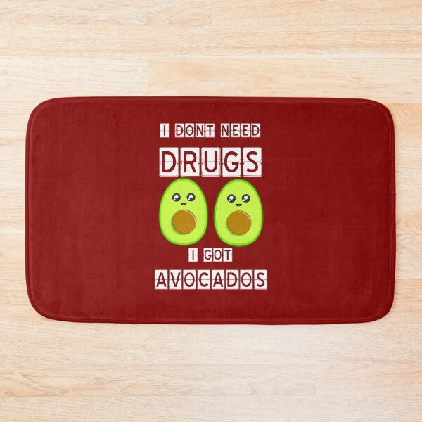 Item preview, I don't need drugs, just avocados designed and sold by Imutobi.