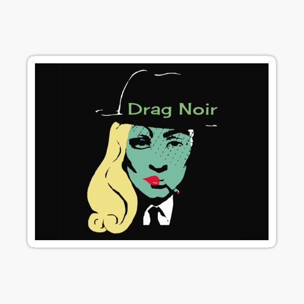 Drag Noir Sticker