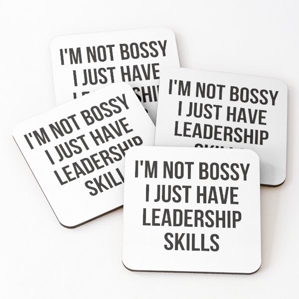 Item preview, I'm Not Bossy I Just Have Leadership Skills designed and sold by IntegrityDesign.