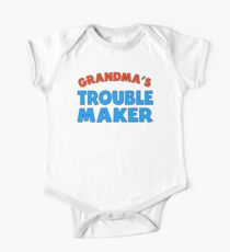 Grandma's Trouble Maker One Piece - Short Sleeve
