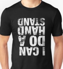 I Can Do A Handstand Unisex T-Shirt