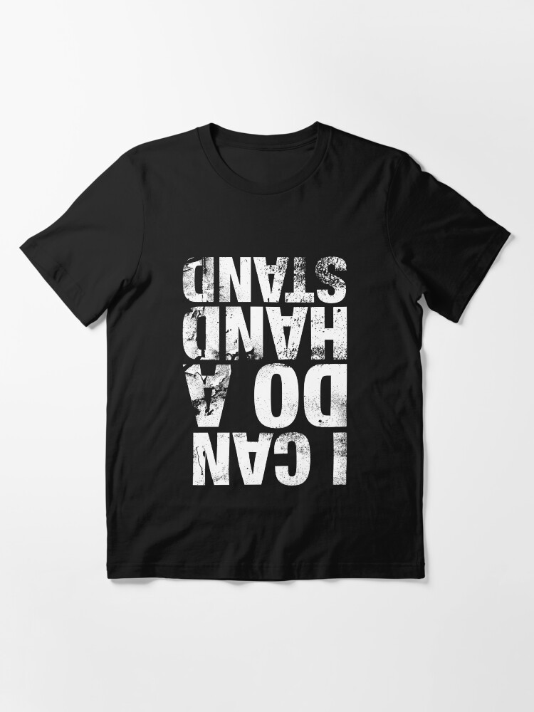 Alternate view of I Can Do A Handstand Essential T-Shirt