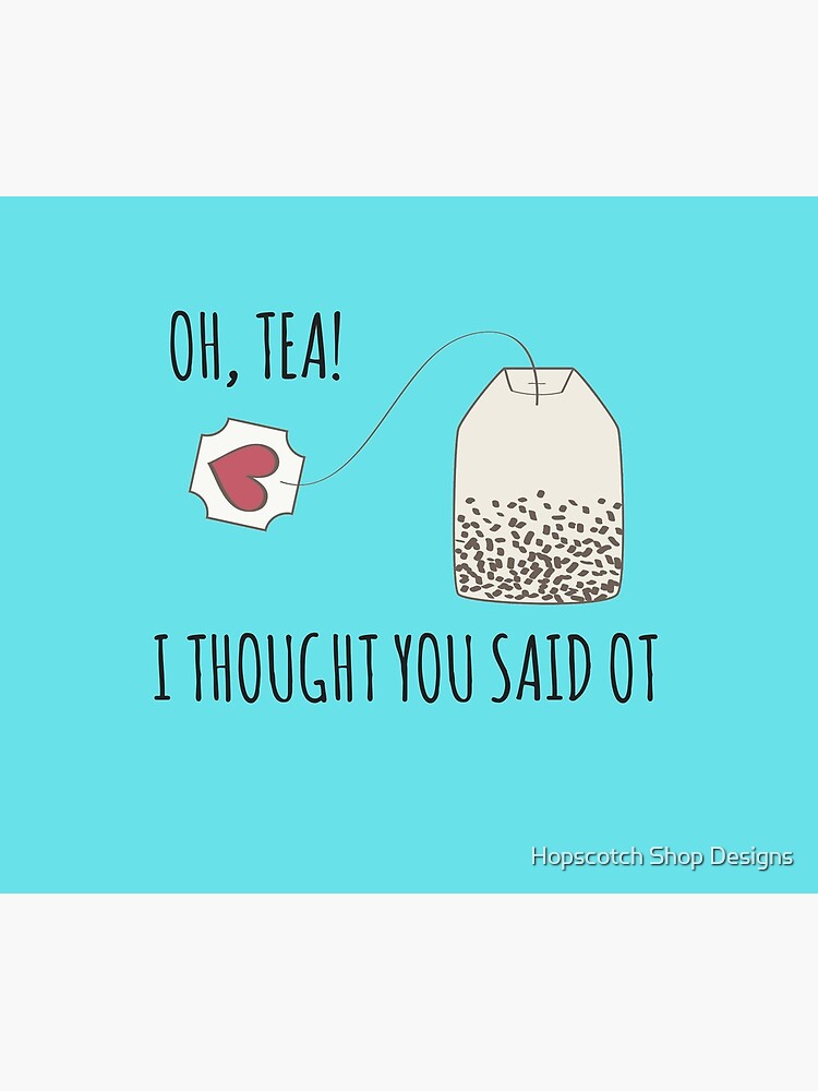 Funny Occupational Therapy Tea Lover Design by dfitts