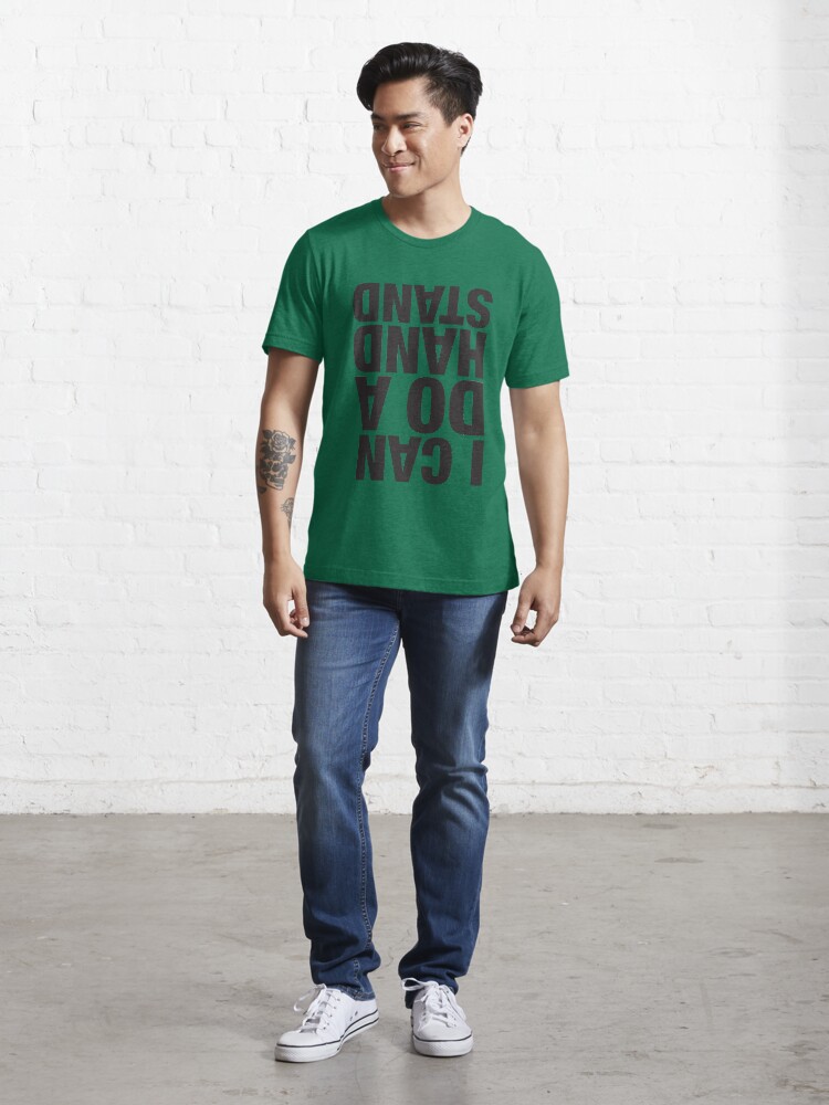 Alternate view of I Can Do A Handstand Essential T-Shirt
