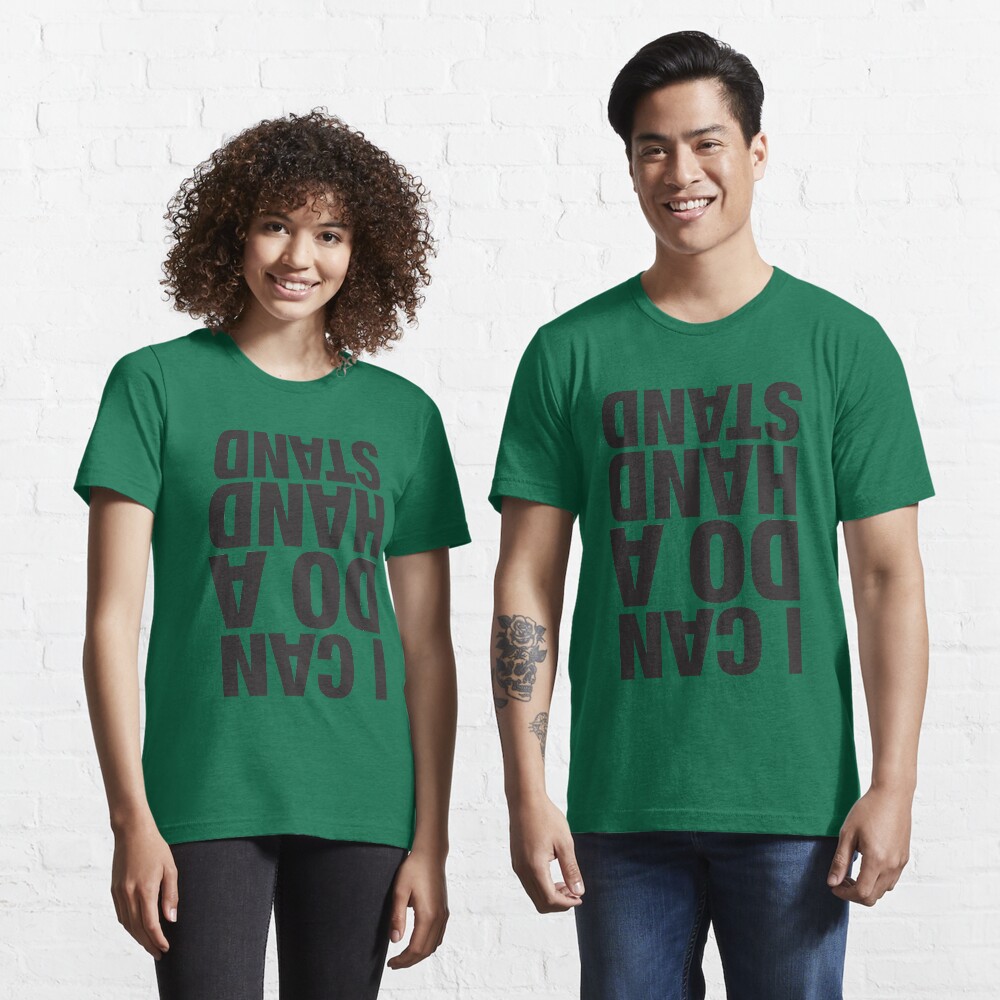 I Can Do A Handstand Essential T-Shirt
