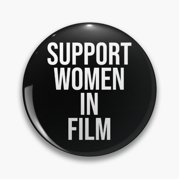 Item preview, SUPPORT WOMEN IN FILM designed and sold by BethanInChains.