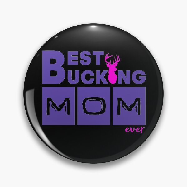 Item preview, Best Bucking Mom Ever! - Pink Purple designed and sold by infinitygrafix.