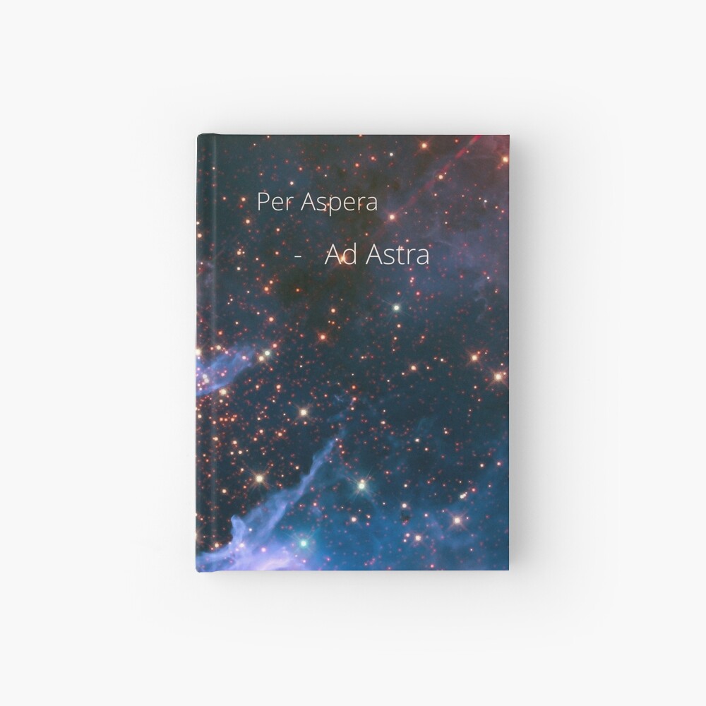 per aspera - ad astra Hardcover Journal