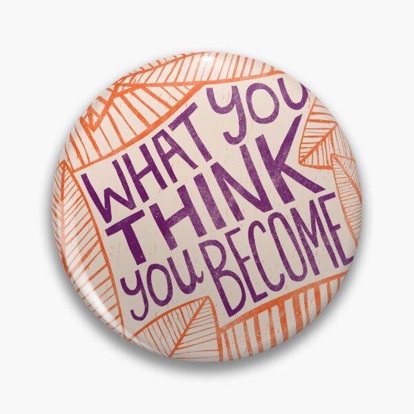 Item preview, What You Think You Become designed and sold by annieriker.