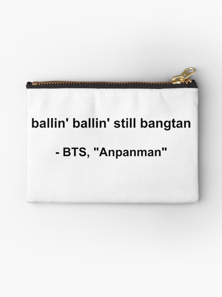 Bts Anpanman Lyrics Quote Zipper Pouch For Sale By Malm1999 Redbubble