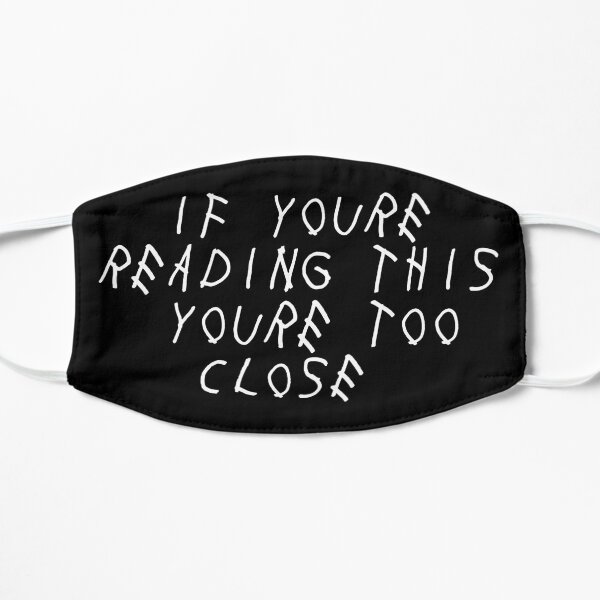 Drake If You're Reading This... Flat Mask