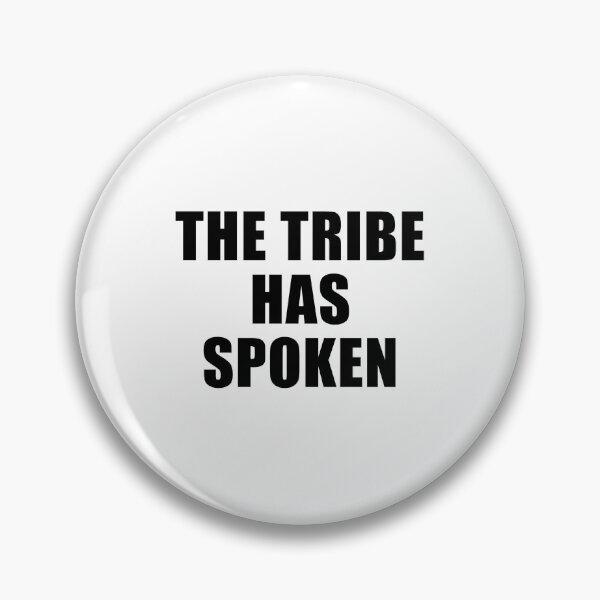Item preview, The Tribe Has Spoken - Jeff Probst Quotes designed and sold by quoteedesigns.